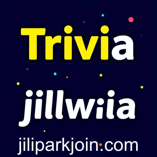 Exploring 'Trivia Knowledge': The Appeal of the Jilipark Challenge